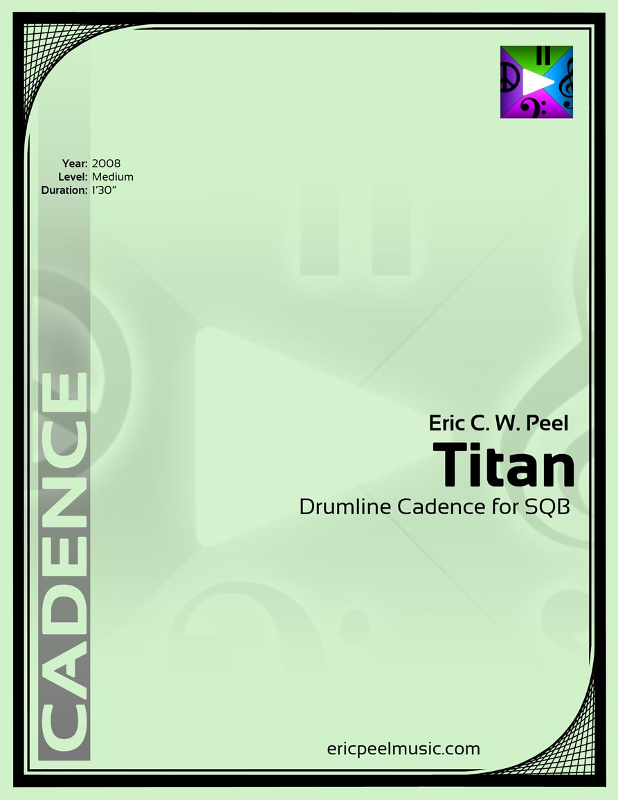 Titan, Drumline Cadence